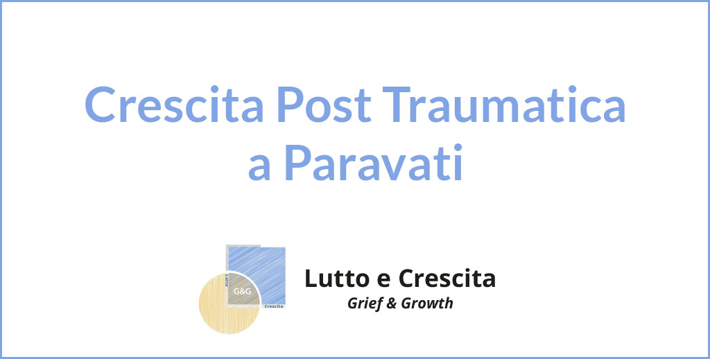 Crescita Post Traumatica a Paravati