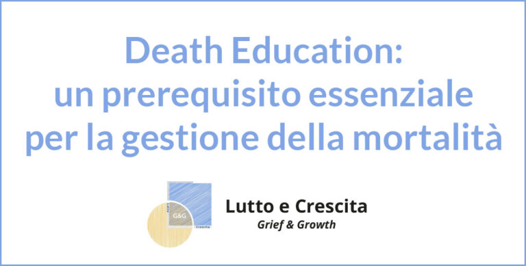 Death Education- un prerequisito essenziale per la gestione della mortalità