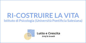 RI-COSTRUIRE LA VITA